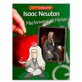 Isaac Newton biography for kids