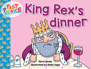 King Rex’s dinner decodable book