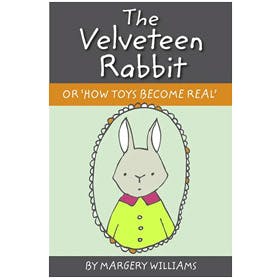 The Velveteen Rabbit